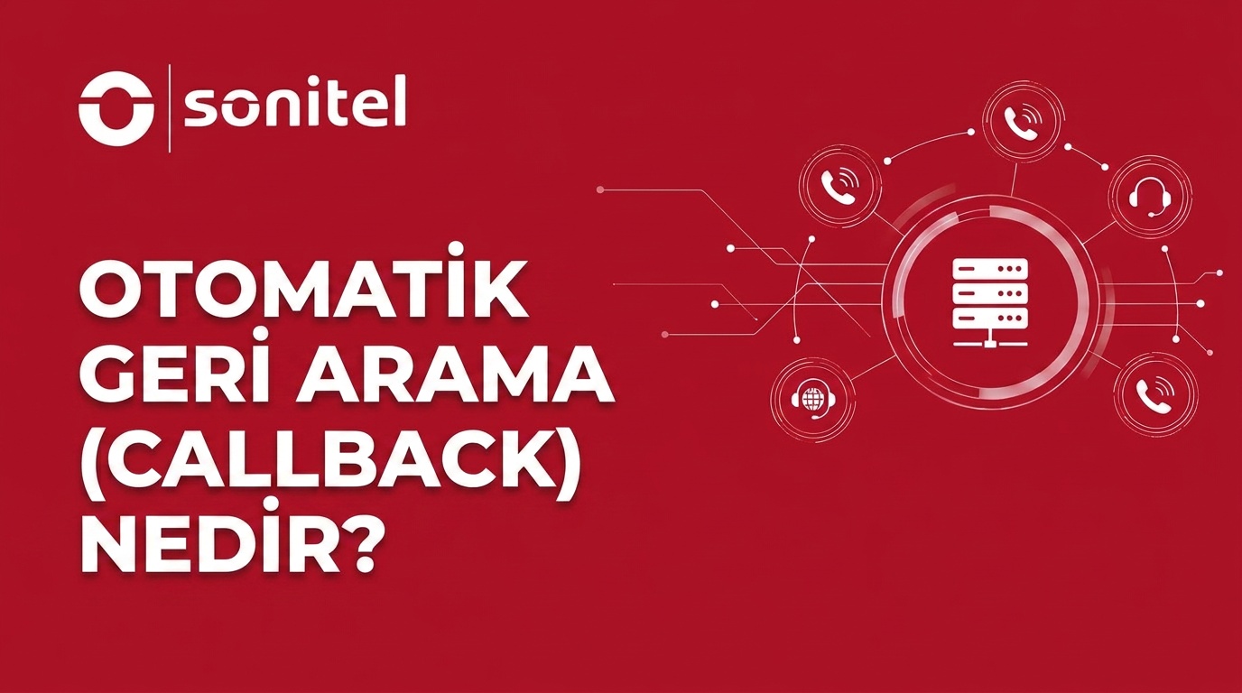 Otomatik Geri Arama (Callback)